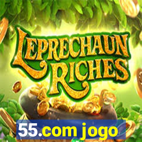 55.com jogo